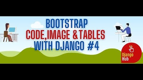 Bootstrap code image and tables with Django #4