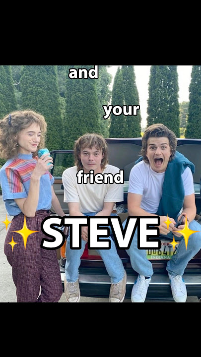 and your friend ✨STEVE HARRINGTON✨ #strangerthings #steveharrington #joekeery #strangerthings5
