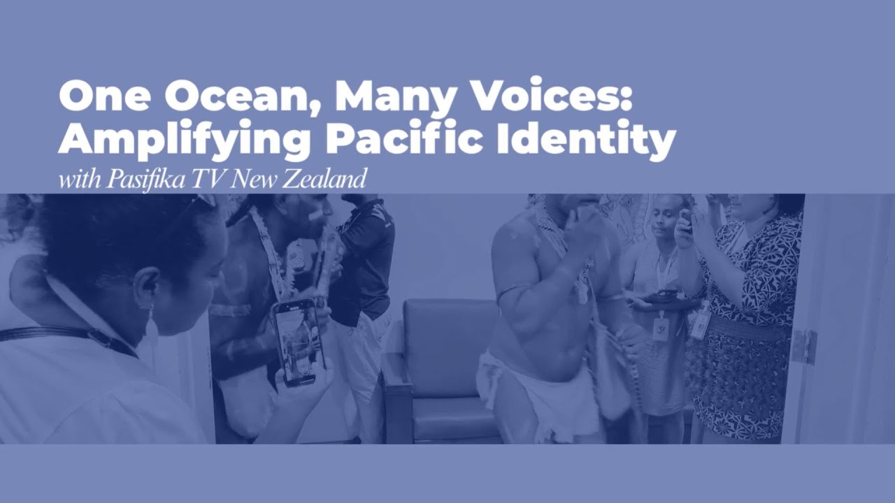 Asiavision: Behind the Broadcast - One Ocean, Many Voices: Amplifying Pacific Identity