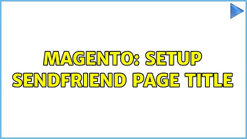 Magento: Setup SendFriend page title