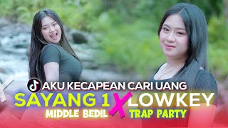 Download Lagu DJ SAYANG 1 X LOWKEY || MIDDLE BEDIL X TRAP PARTY - BLAM PROJECT MP3