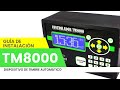 TM8000 v1 Guía de instalación