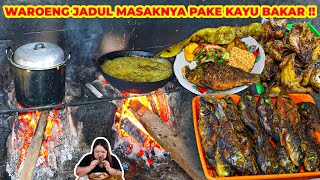 MASAKNYA PAKE KAYU BAKAR!! WARUNG SEDERHANA CUMA 5 MACAM LAUK TAPI RASANYA LUAR BIASA ENAK!!