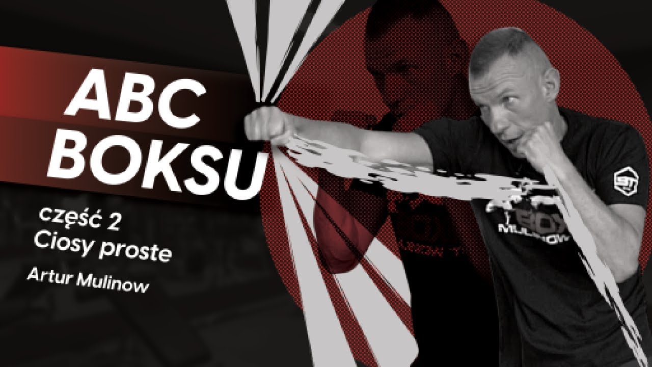 ABC BOKSU - #2 ciosy proste