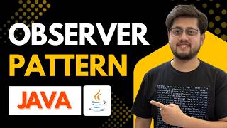 Observer Design Pattern in Java Explained | Complete Hands-On Implementation