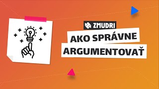 Ako argumentovať správne & kritické myslenie│Zmudri.sk
