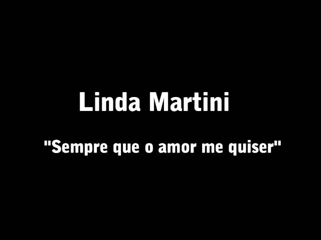 Linda Martini | ''Sempre que o amor me quiser'' | (música de Lena D´Água) class=