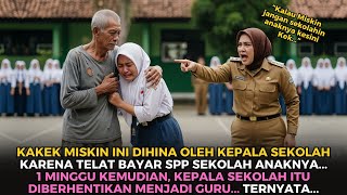 Anak Petani Dihina Kepala Sekolah Karena Telat Bayar SPP, 1 Minggu Kemudian Kepala Sekolah Dipecat