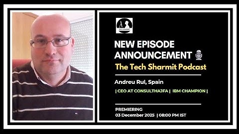 Andreu Rul on IBM i Evolution, HA/DR & Modernization | The Tech Sharmit Podcast