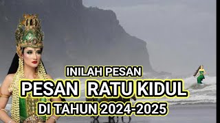 🔴 PESAN NYI RORO KIDUL UNTUK TAHUN 2024 - 2025
