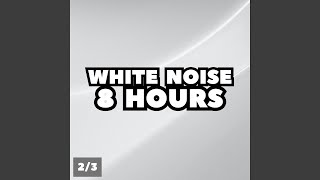 White Noise 8 Hours, Pt. 106