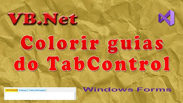 Colorir as guias (abas) de um TabControl com VB.Net. Visual Studio 2022 / 2019
