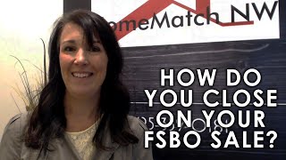 3 Options for Closing on Your FSBO Home