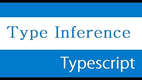 ES6 and Typescript Tutorial - 43 - Type Inference