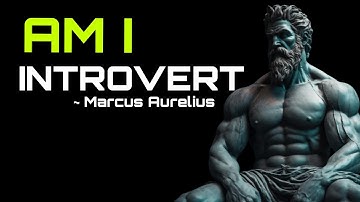 ARE STOICS INTROVERTS? THE TRUTH WILL SHOCK YOU! || AREV || #stoicism