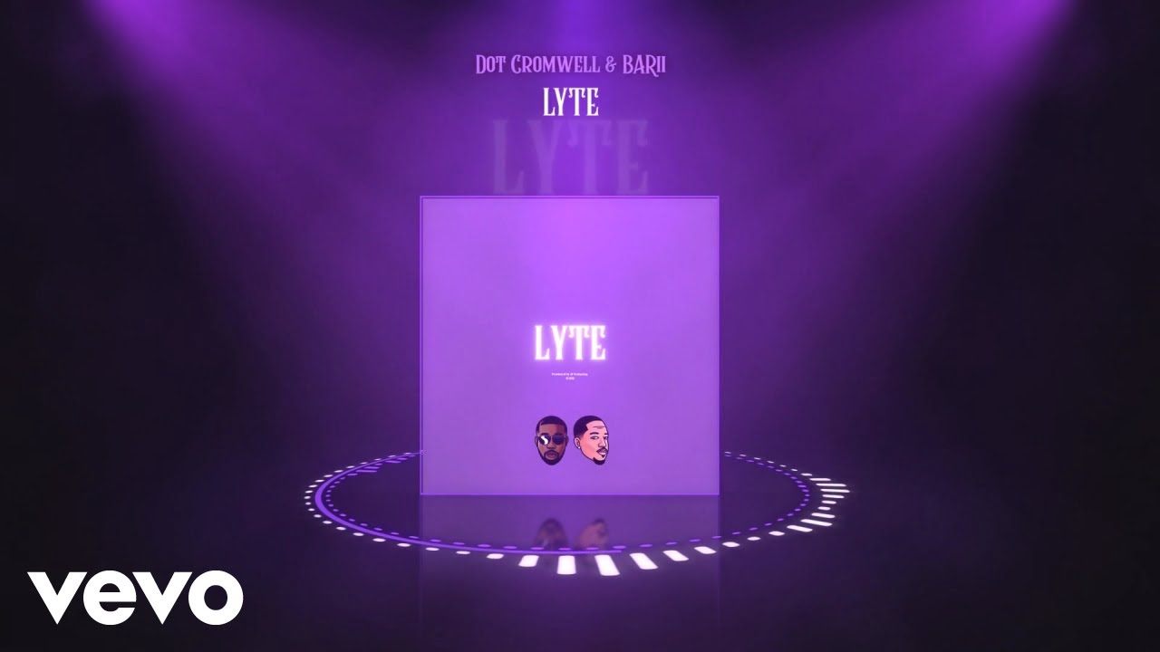 Watch Dot Cromwell, BARii - LYTE (Visualizer) on YouTube Watch Dot Cromwell, BARii - LYTE (Visualizer) on YouTube