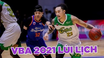 VBA 2021 chính thức dời ngày khai mạc, đề ra 2 phương án mới