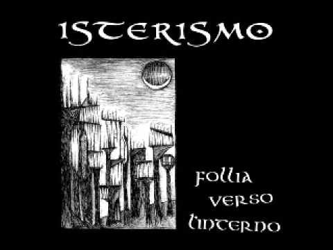 Isterismo – Follia Verso L'Interno – Vinyl (12