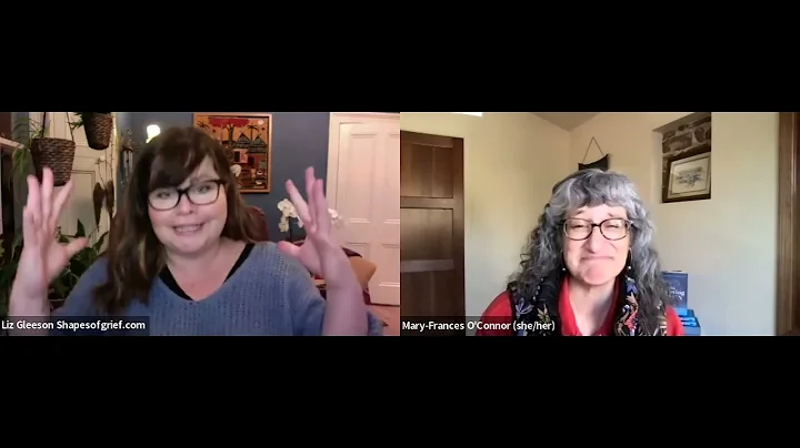 Ep  100 Dr Mary Frances O'Connor on Grieving as a ...