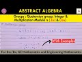 Lec- 6 | Integer &amp; Multiplication Modulo n | Abstract Algebra #abstractalgebra #grouptheory