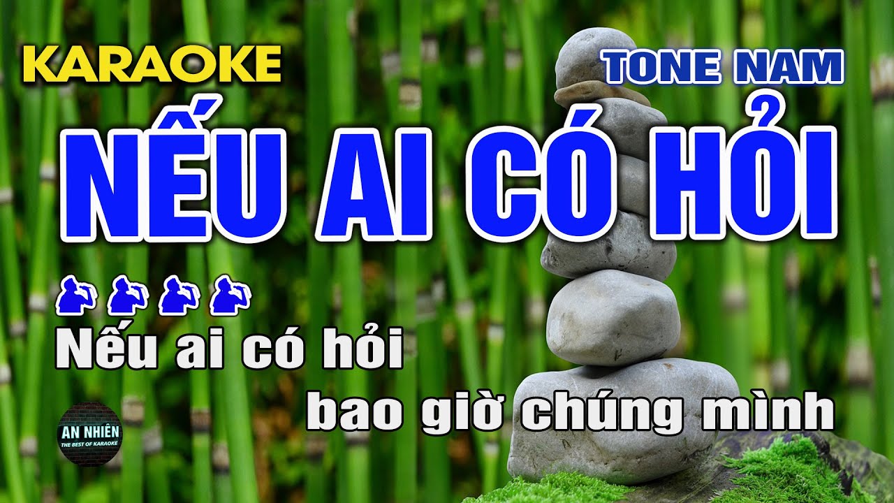 NẾU AI CÓ HỎI Karaoke Nhạc Sống Tone Nam I BEAT MỚI DỄ HÁT NHẤT I An