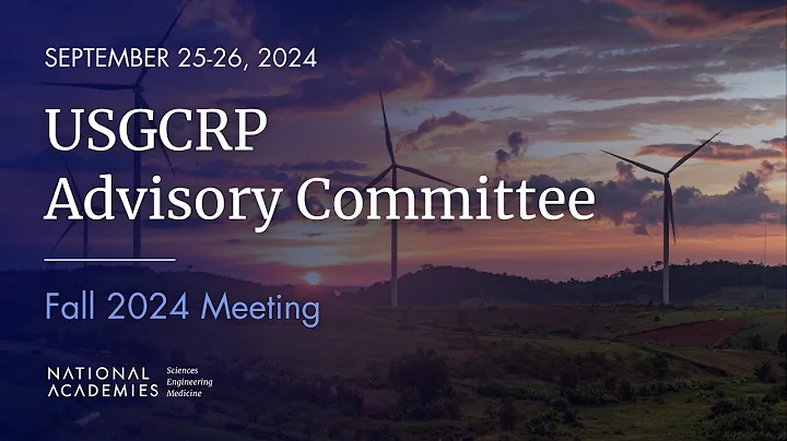 Day 1 - USGCRP Advisory Committee Meeting: Fall 2024