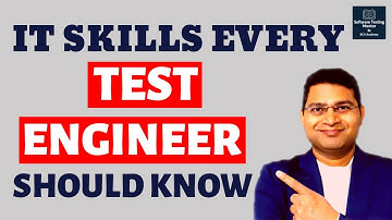 Top IT Skills Every Test Engineer Should Know | Skills for Testers