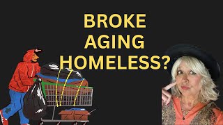 Growing Old and Homelessness | Shocking Stories