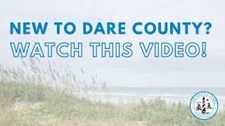 Are You New to Dare County, N.C.?