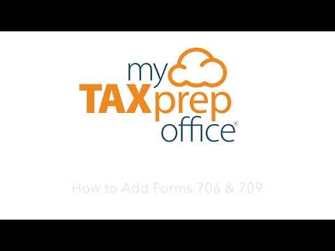 How to Add Forms 706 & 709 - YouTube