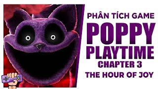 Phân Tích Game: POPPY PLAYTIME 3 - Sự Thật Về The Hour Of Joy