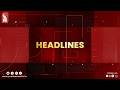 Headlines at 8:30pm