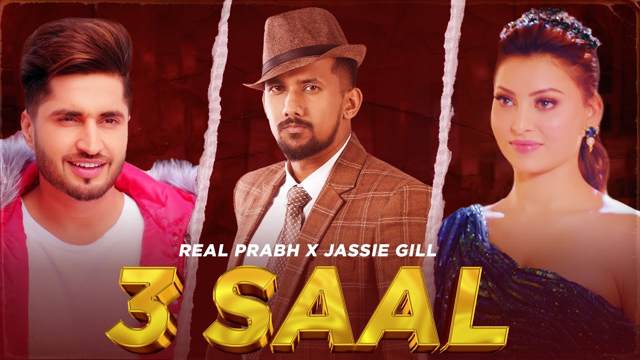 3 Saal (Rap Reprised) - Real Prabh ft Jassie Gill, Urvashi Rautela | DJ Hardik x Yeeh Boy | New Song