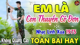 Download Lagu Em Là Con Thuyền Cô Đơn ♪ 155 Bài Nhạc Lính Hải Ngoại 1975 Toàn Bài Hay Cả Làng Cùng Nghe MP3 Download Lagu Em Là Con Thuyền Cô Đơn ♪ 155 Bài Nhạc Lính Hải Ngoại 1975 Toàn Bài Hay Cả Làng Cùng Nghe MP3