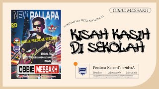 Obbie Mesakh Ft New Pallapa - Kisah Kasih Di Sekolah