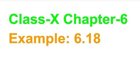 TN Class-X Maths Chapter-6 Example: 6.18