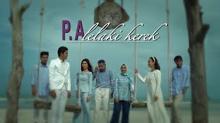 P.A Lelaki Kerek (Episod 7)