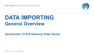 IHS Harmony Data Importing - General Overview screenshot 1