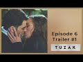 Tuzak ❖ Ep 6 Trailer #1 ❖ Romantic Scene! ❖ English ❖ 2022