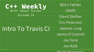 C++ Weekly - Ep 79 - Intro To Travis CI