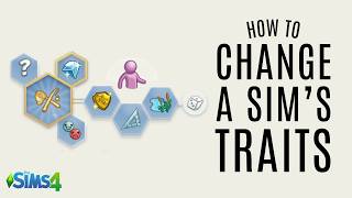 How to Change Traits in The Sims 4 With Cheats