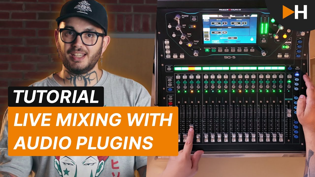 Live Mixing with Audio Plugins | Setup, Routing, Chains of Effects ...