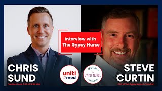 The Gypsy Nurse: An Inside Look with CEO Steve Curtin