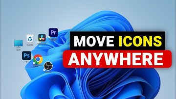 How to Move Desktop Icons Anywhere in Windows 11