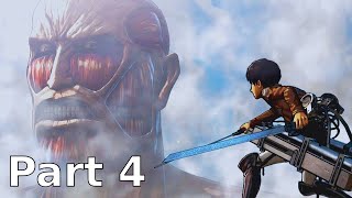 ATTACK ON TITAN 2 THE COLOSSAL TITAN!!! - No Commentary Gameplay Part 4