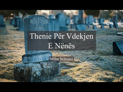 Thënie Për Vdekjen E Nënës