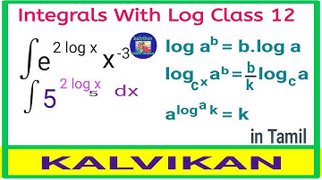 Integrals Class 12 in Tamil / Indefinite Integrals / With Log Rules / Applied Mathematics / Kalvikan