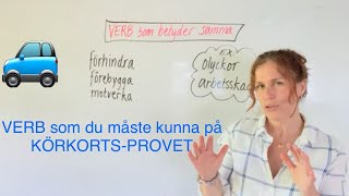 How to learn swedish - VERB som betyder lika och som du måste kunna på KÖRKORTS - PROVET