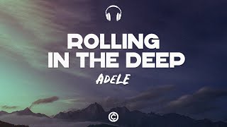 Lyrics 🎧 : Adele - Rolling In The Deep