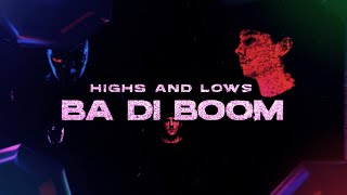 IZKO, Mangoo, Nander - Highs & Lows (Ba Di Boom) LYRICS